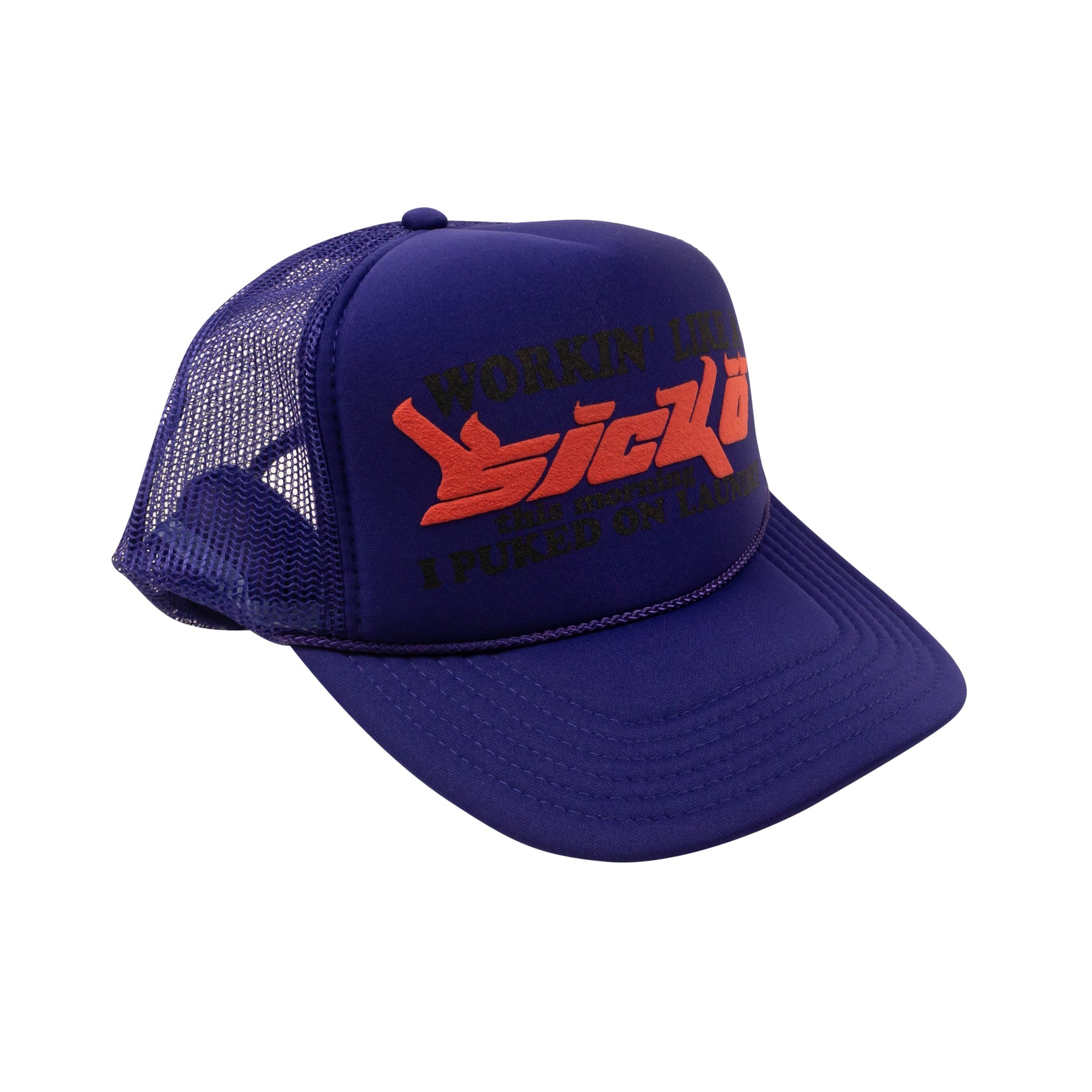 SICKO PURPLE WORKING LIKE A SICKO TRUCKER HAT